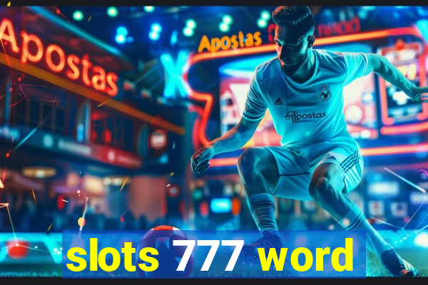 slots 777 word